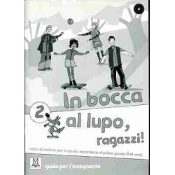 In Bocca Al Lupo 2 A2 Guida per l' Insignant