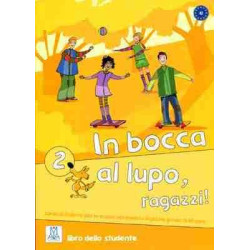 In Bocca Al Lupo 2 A2 Libro dello Studente