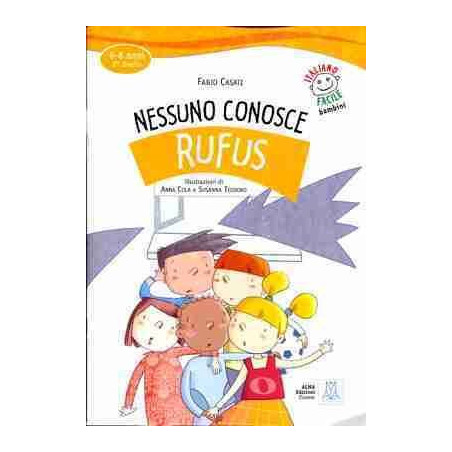 Nessuno Conosce Rufus 2º livello (6-8 anni) + cd audio