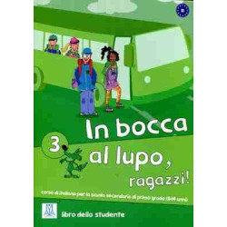 In Bocca Al Lupo 3 B1 Libro dello Studente + Cd Audio