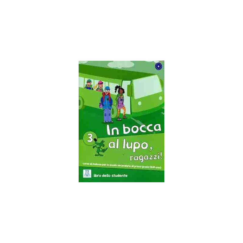 In Bocca Al Lupo 3 B1 Libro dello Studente + Cd Audio