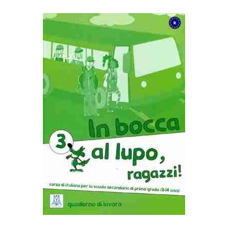 In Bocca Al Lupo 3 B1 Quaderno Di Lavoro