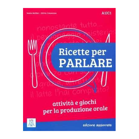 Ricette per Parlare A1 C1 attivita giochi  orale