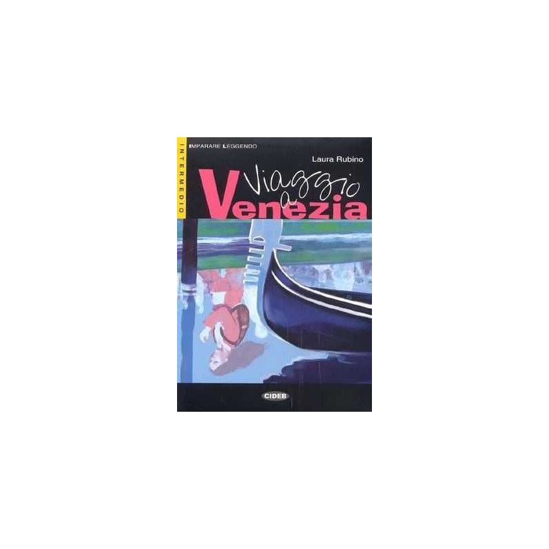 Viaggio a Venezia B2 libro + cd audio