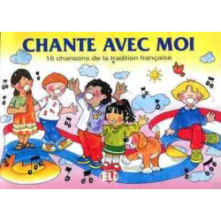 Chante Avec Moi + cd audio (15 Chansons de la Tradition Francaise)