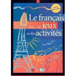 Francais avec des Jeux et des Activites 1 Elementaire