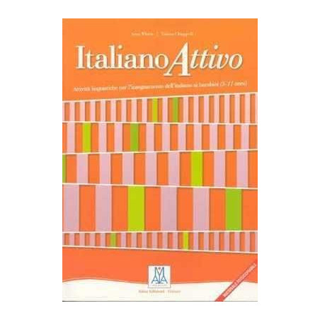 Italiano Attivo (5-11 anni) (material fotocopiable)