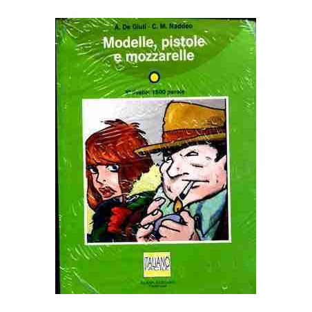 Modelle Pistole e Mozzarelle nivel 3 , A2 + cd audio