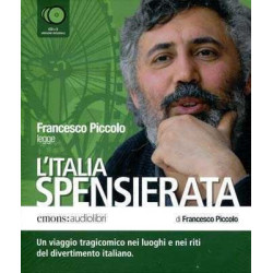 Italia Spensierata  Audiolibro ed. integrale 5 cd