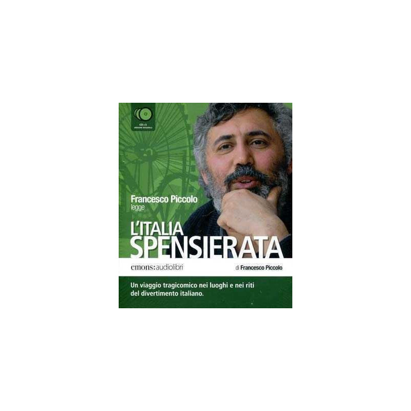 Italia Spensierata  Audiolibro ed. integrale 5 cd