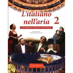 Italiano nell'aria 2 + Cd audio  corso italiano per cantanti opera