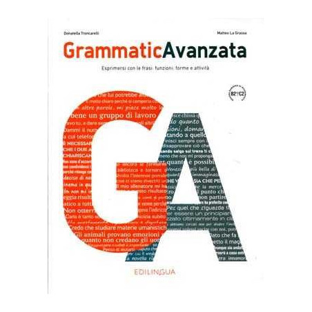 Grammatic Avanzata B2+ C2 + esercizi + soluciones