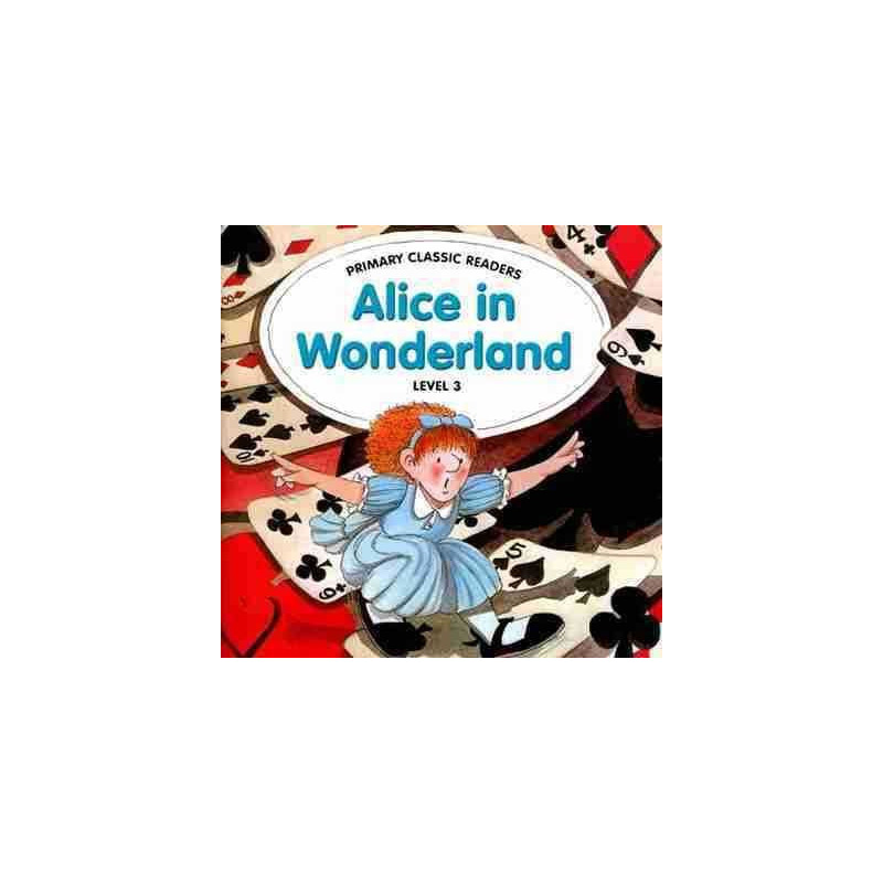 Alice in Wonderland + cd audio nivel 3