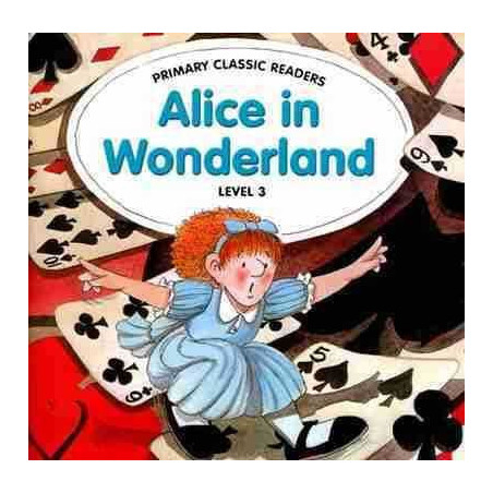 Alice in Wonderland + cd audio nivel 3