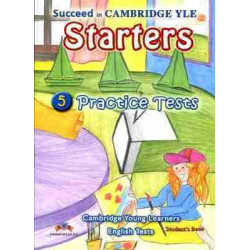 Succeed in Cambridge Yle Starters 5 Student  s Book