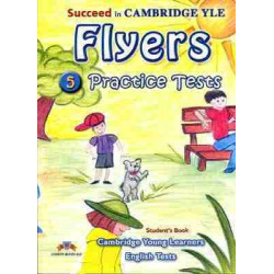 Succeed in Cambridge YLE Flyers 5 Student  s Book