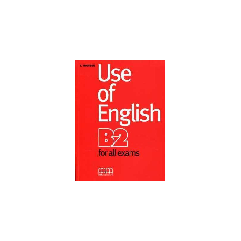 Use of English B2 for all Exams Student´s Book