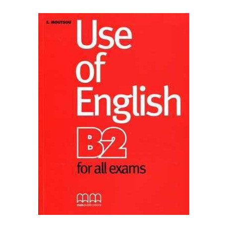 Use of English B2 for all Exams Student´s Book