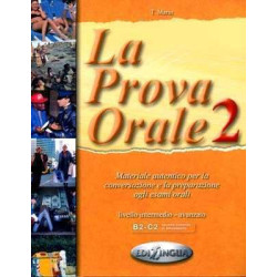 La Prova Orale 2 B2-C2 Livello Intermedio-Avanzado