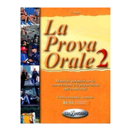 La Prova Orale 2 B2-C2 Livello Intermedio-Avanzado