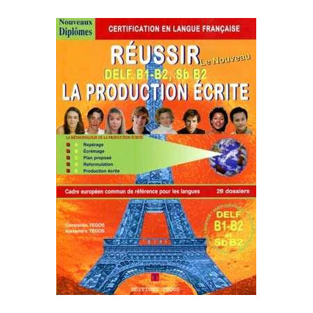 Reussir Production Ecrite Delf B1-B2