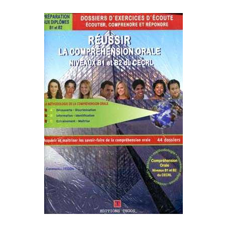 Reussir Comprension orale B1 B2 + cd+corrige