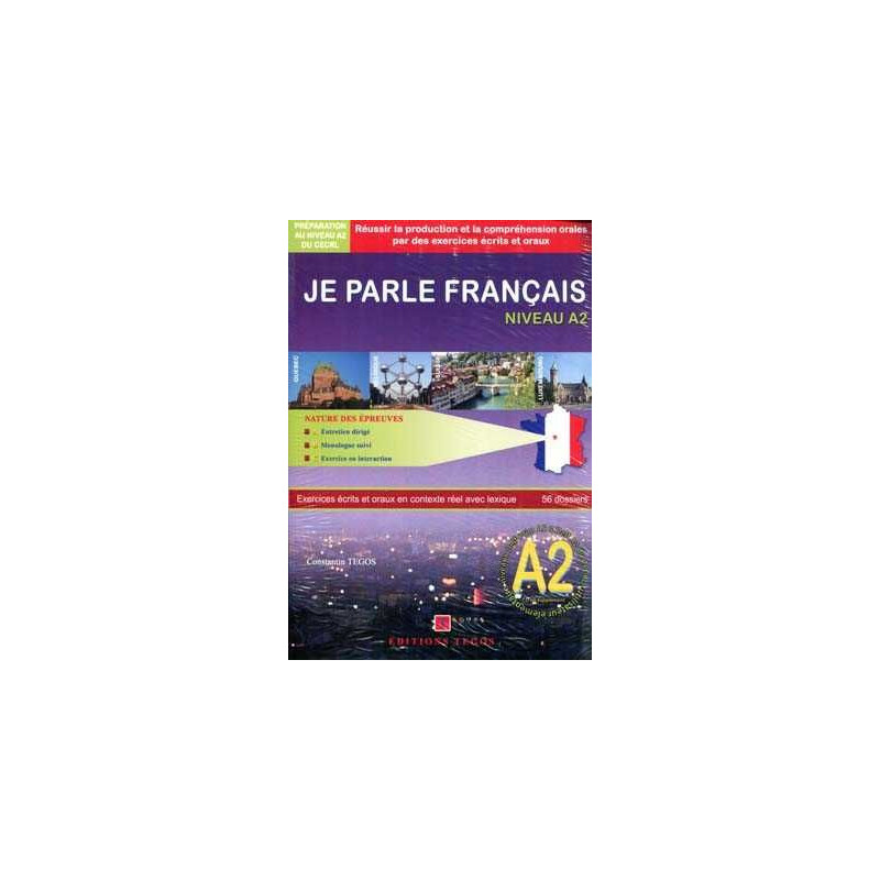 Parle Français A2 + cd +corrige Exercices ecrits et oraux