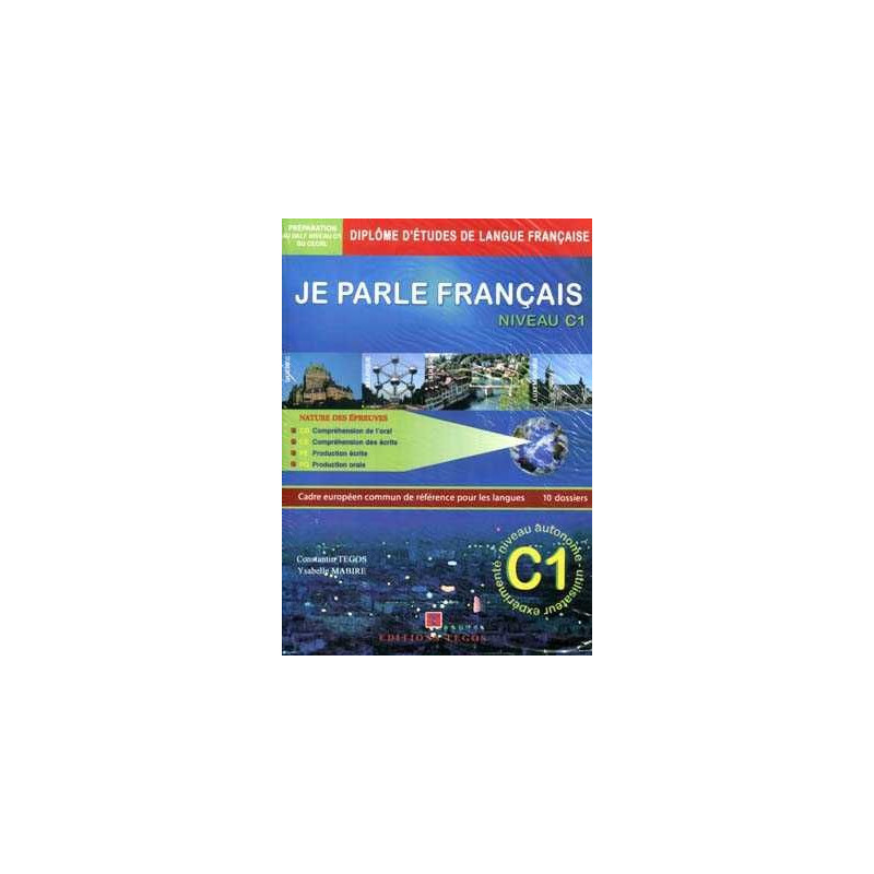 Parle Français C1 + cds +corrige