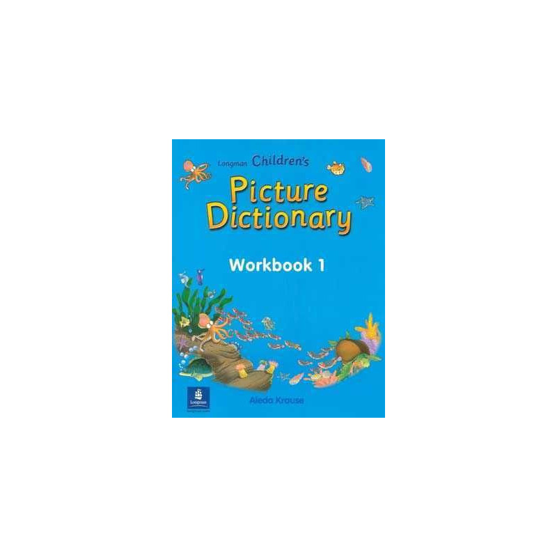 Longman Children s Picture Dictionary Worbook 1