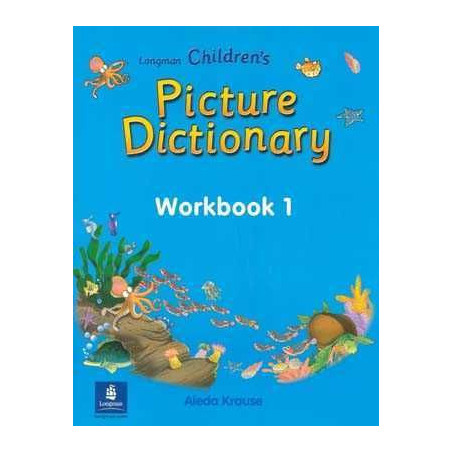 Longman Children s Picture Dictionary Worbook 1