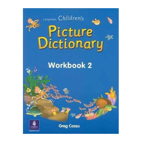 Longman Children s Picture Dictionary Worbook 2