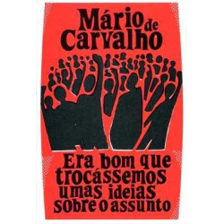 Era Bom que Trocassemos umas Ideias sobre o Assunto