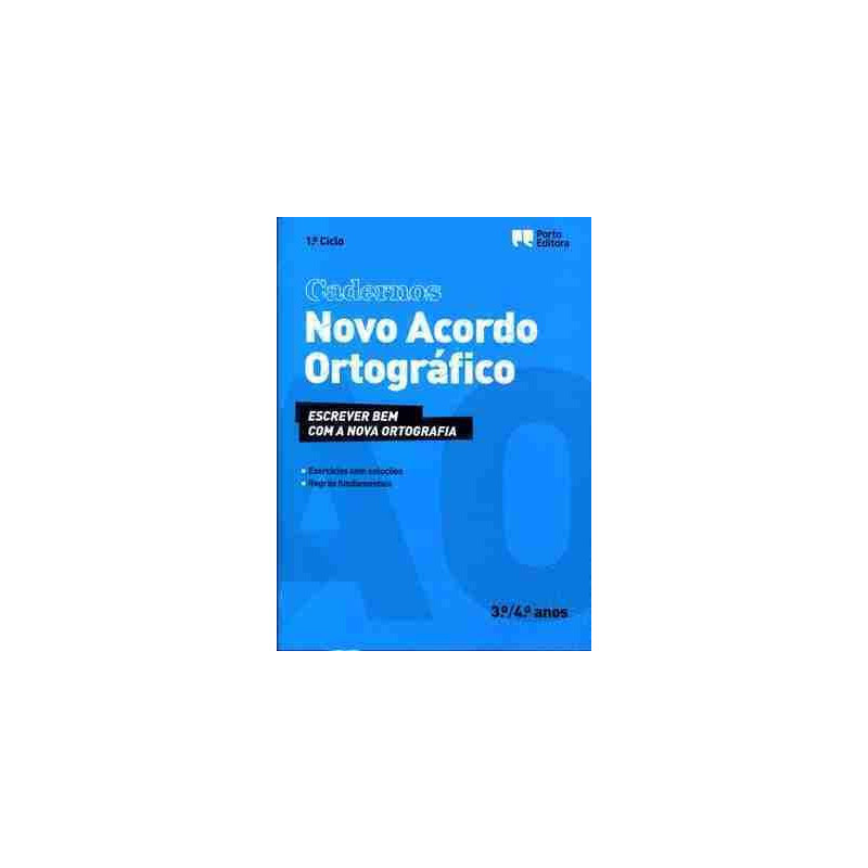 Cadernos Novo Acordo Ortografico 3º e 4º anos