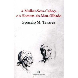 A Mulher-sem-cabeça e o Homem-do-mau-olhado