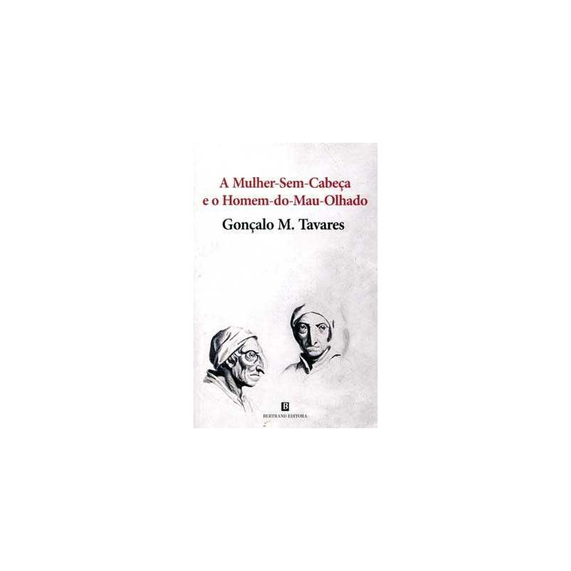 A Mulher-sem-cabeça e o Homem-do-mau-olhado