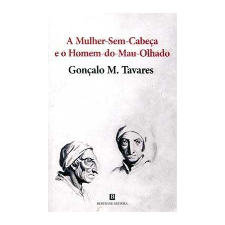 A Mulher-sem-cabeça e o Homem-do-mau-olhado