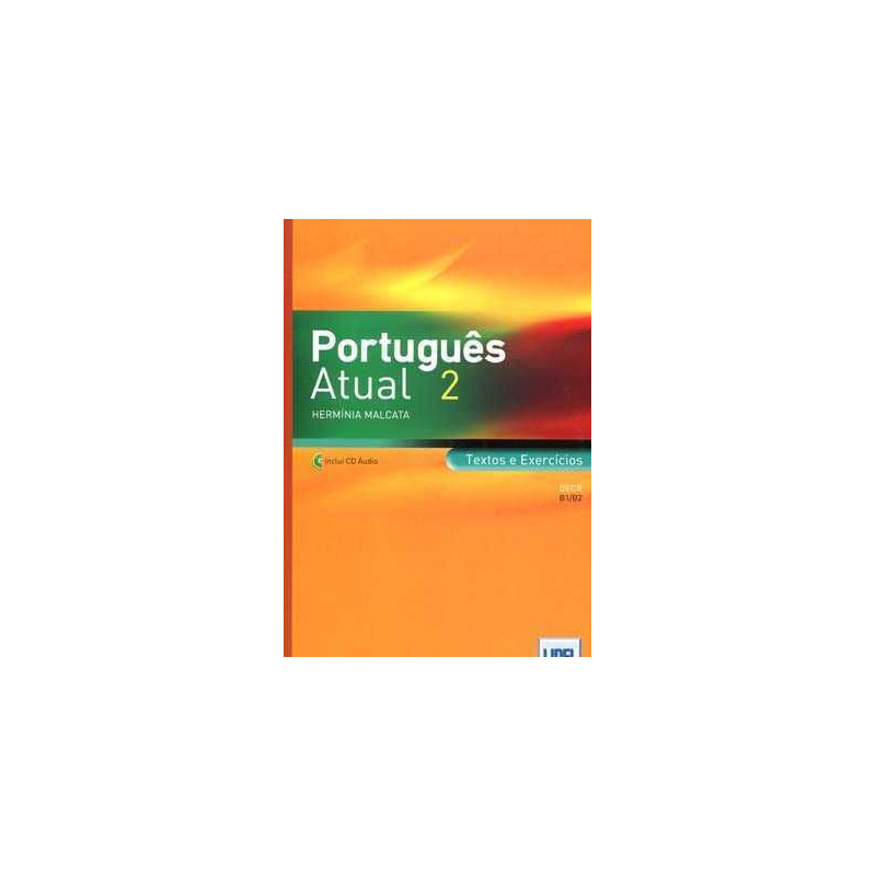 Portugues Atual 2 ,B1-B2 Textos y Exercicios + cd audio