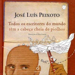 Todos os Escritores do Mundo Têm a Cabeça Cheia de Piolhos