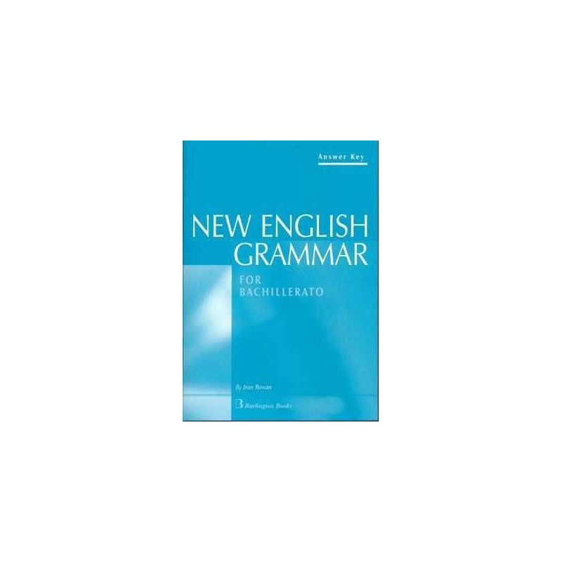 New English Grammar for Bachillerato soluciones