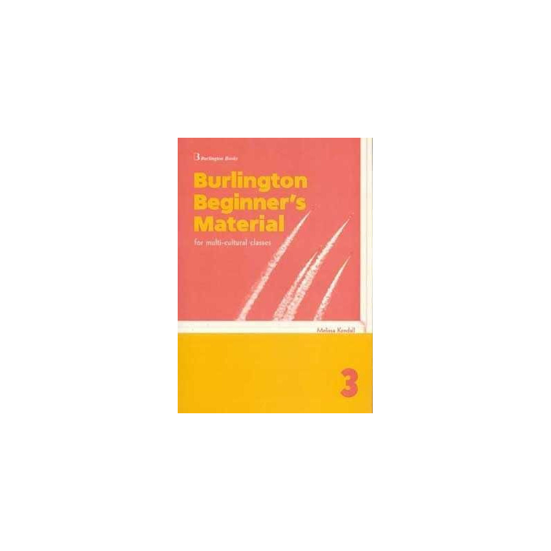 Burlington Beginners 3 Material for Multicultural Classes