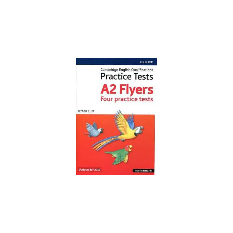 Flyers Practice Test A2 + audio web+key web 2018