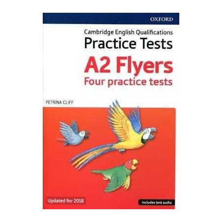 Flyers Practice Test A2 + audio web+key web 2018