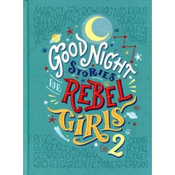 Goodnight Stories for Rebel Girls 2