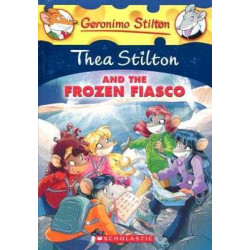 Thea Stilton and the Frozen Fiasco