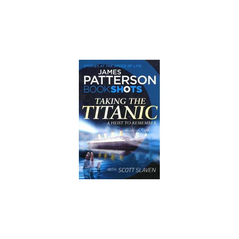 Taking the Titanic ( BookShots )