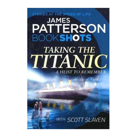 Taking the Titanic ( BookShots )