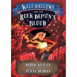 Will Gallows and the Rock Demon's Blood