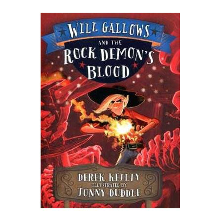 Will Gallows and the Rock Demon's Blood