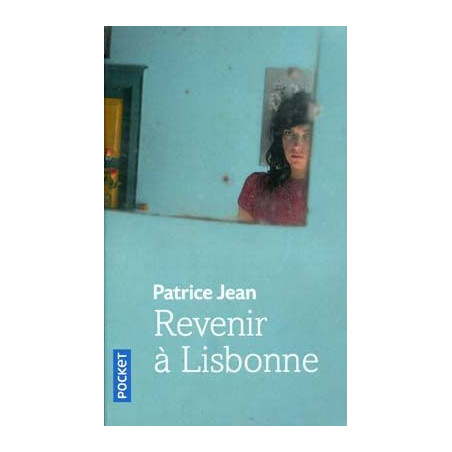 Revenir à Lisbonne : Ou Limposture amoureuse