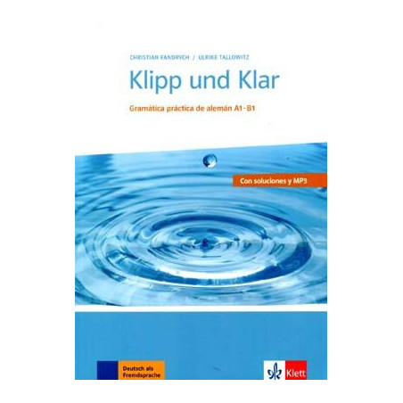 Klipp und Klar soluciones y cdmp3 Gramatica Practica aleman A1-B1